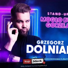 Tczew - Grzegorz Dolniak w programie "Mogło być gorzej" - stand-up