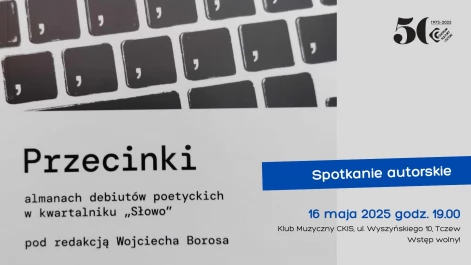 Tczew - "Przecinki" - Promocja antologii debiutów poetyckich z udziałem autorów i autorek