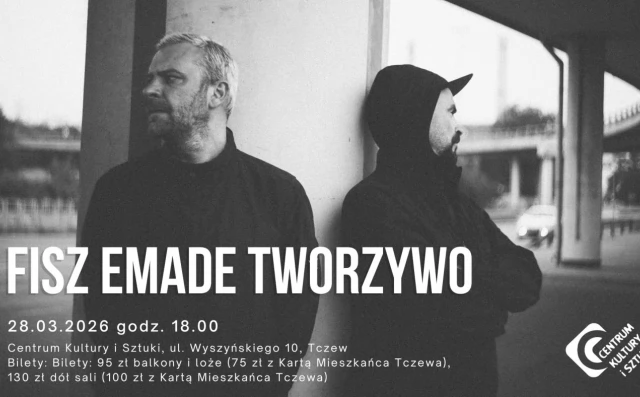 Tczew - FISZ EMADE TWORZYWO "25" - koncert
