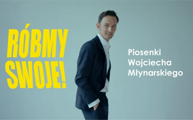 Tczew - "Róbmy swoje! Piosenki Wojciecha Młynarskiego" - koncert Mateusza Deskiewicza