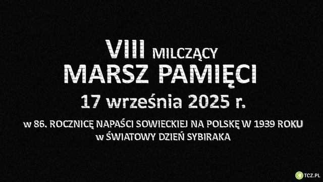 Tczew - 17 września - ŚWIATOWY DZIEŃ SYBIRAKA - 86. rocznica napaści sowieckiej na Polskę