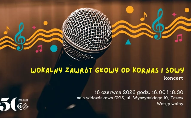 Tczew - Wokalny zawrót głowy od Kornas i Sowy - koncert