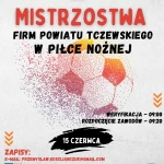 Tczew - III Mistrzostwa Firm Powiatu Tczewskiego w Piłce Nożnej