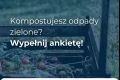 Tczew - Ankieta dla właścicieli kompostowników
