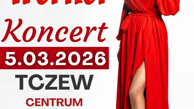 Tczew - Już 5 marca wyjątkowy koncert Teresy Werner w Tczewie! 