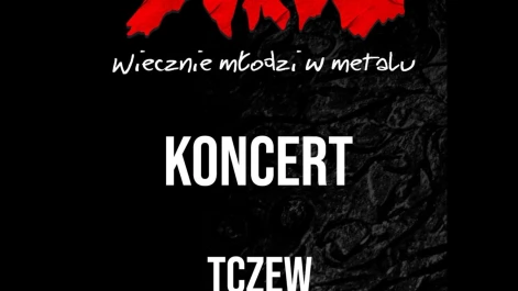Tczew - Wiecznie młodzi w metalu - Koncert TURBO w Tczewie