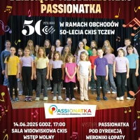 Tczew - Jubileusz chóru "Passionatka"