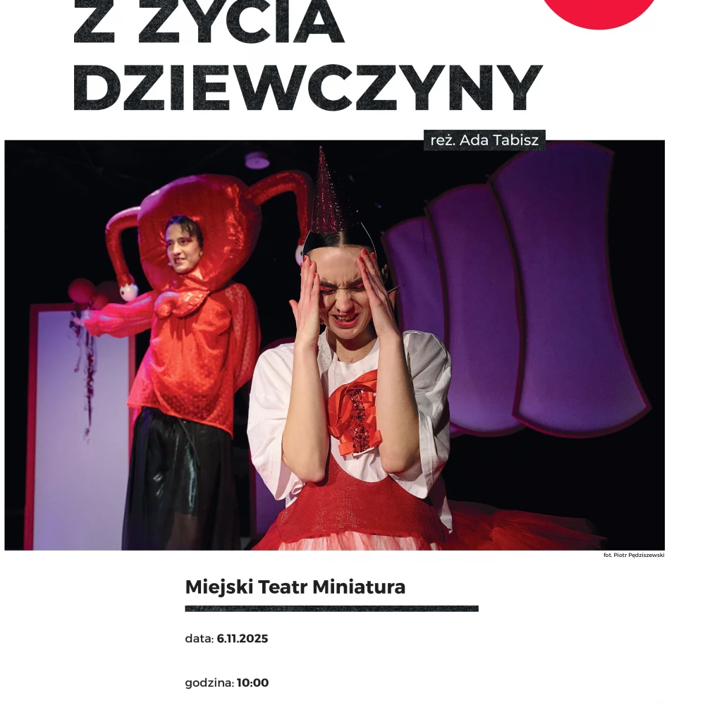 28 dni z życia dziewczyny - spektakl dla młodzieży Miejskiego Teatru Miniatura |Program TEATR POLSKA