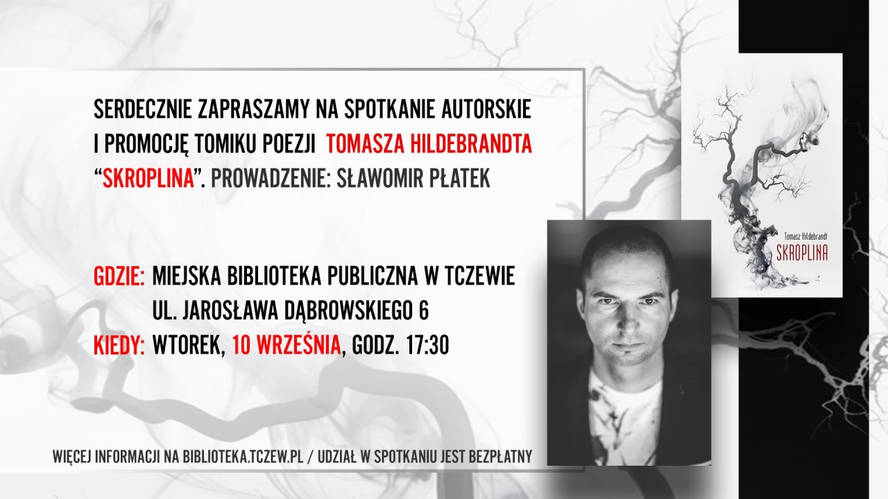 Spotkanie autorskie i promocja tomiku wierszy Tomasza Hildebrandta