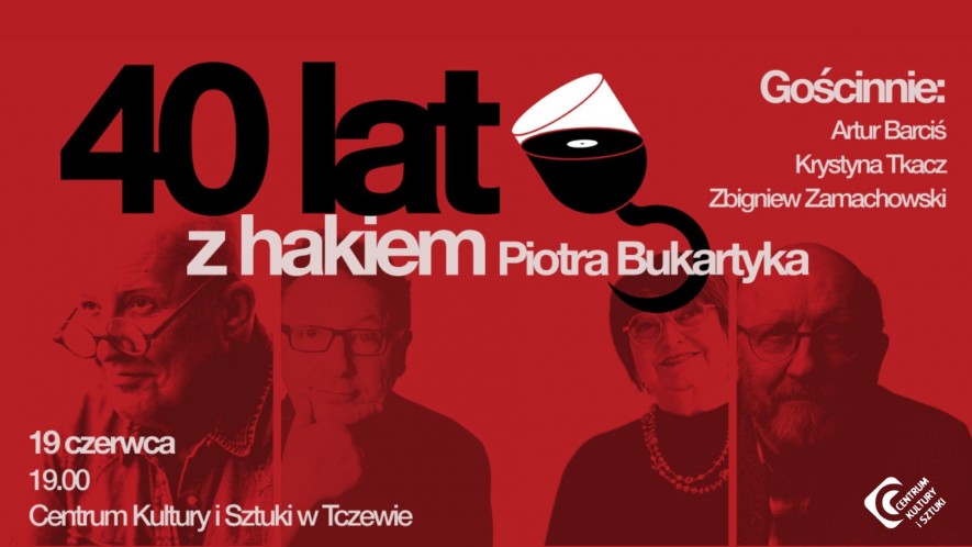 40 lat z hakiem Piotra Bukartyka - koncert /Goście: Krystyna Tkacz, Zbigniew Zamachowski, Artur Barciś