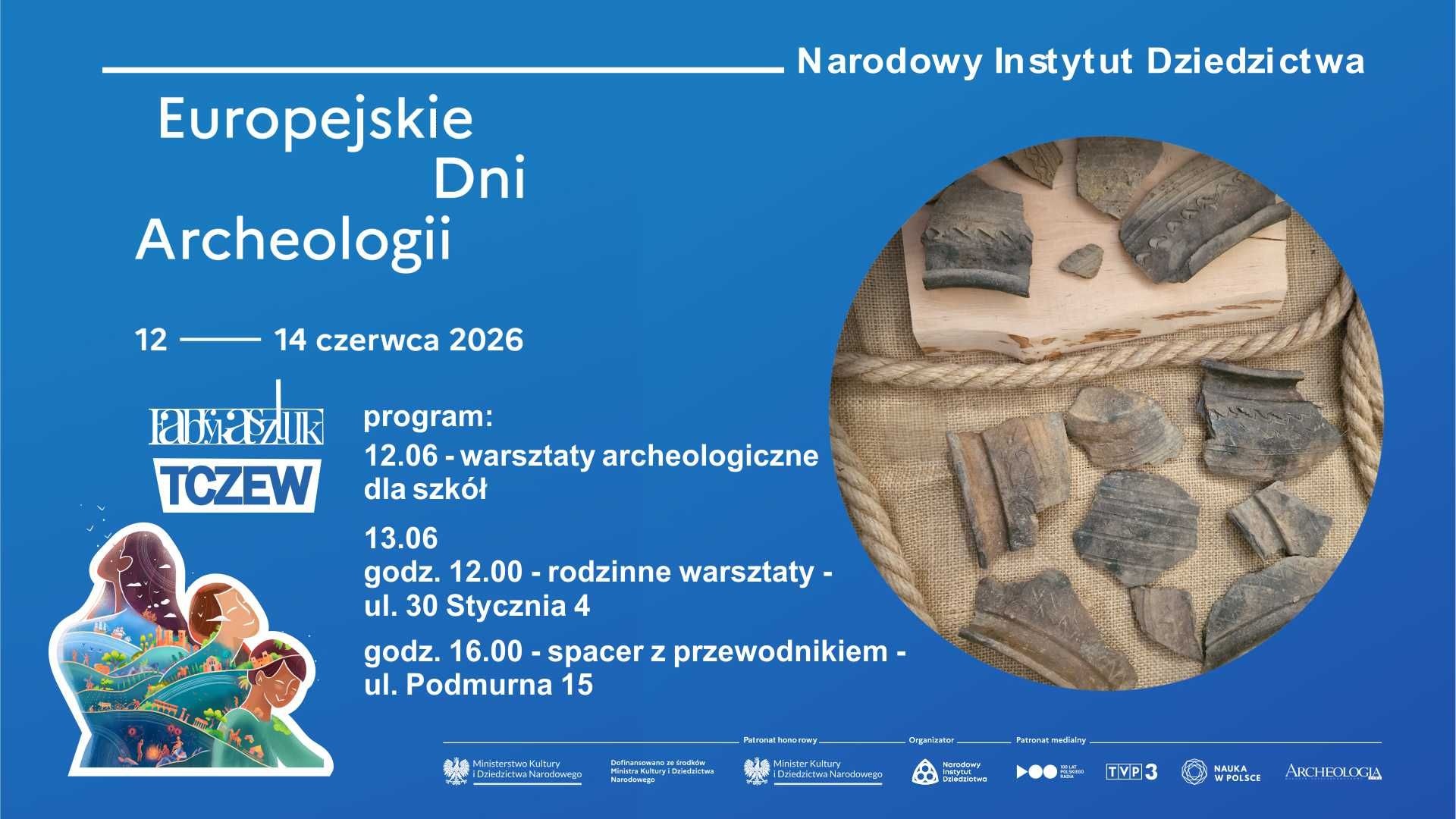 Europejskie Dni Archeologii także w Tczewie - Aktualności