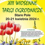 Tczew - XIII Wiosenne Targi Ogrodnicze w Starym Polu