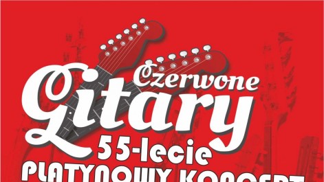 Tczew - Czerwone Gitary - 55-lecie. Platynowy koncert
