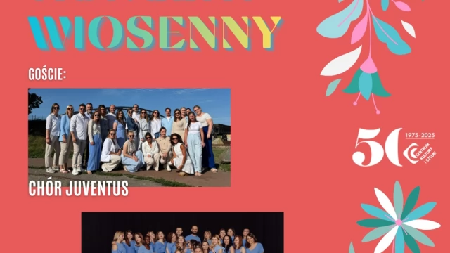 Tczew - Koncert Wiosenny "Echo zaprasza do Tczewa" z gościnnym udziałem Chóru Juventus i zespołu Nieboskłonni