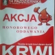 Tczew - Akcja Honorowego Oddawania Krwi "Każda kropla krwi darem życia"