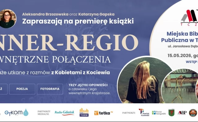 Tczew - INNER-REGIO - wewnętrzne połączenia. Premiera książki