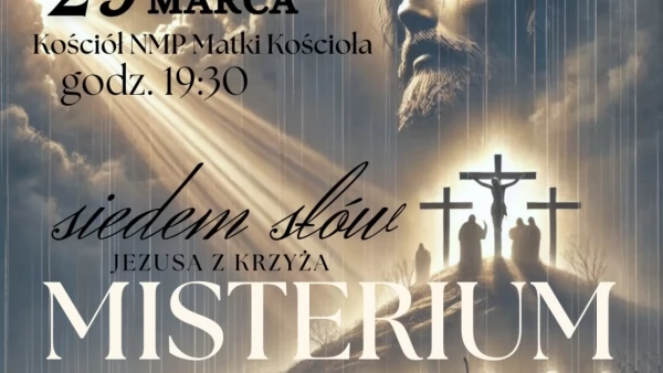 Tczew - Misterium "Siedem słów Jezusa z Krzyża"