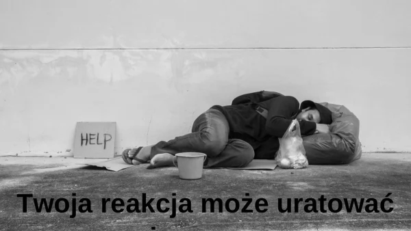 Tczew - Nie bądź obojętny - twoja reakcja może uratować życie