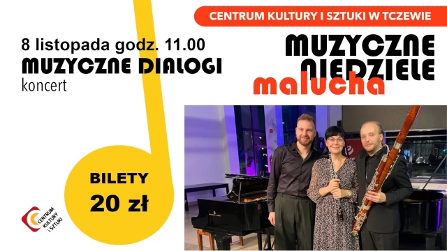 Tczew - Muzyczne dialogi - koncert |Muzyczne Niedziele Malucha