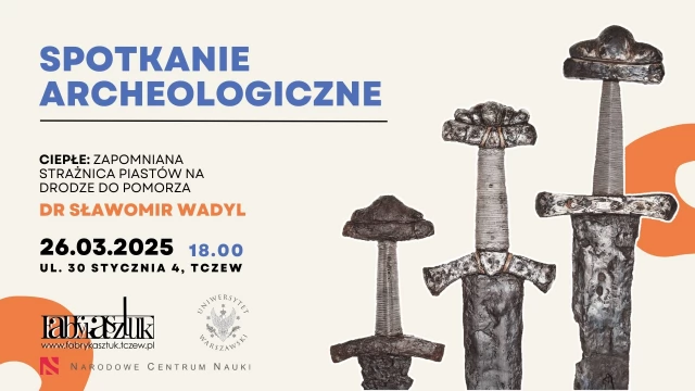 Tczew - Ciepłe: zapomniana strażnica Piastów na drodze do Pomorza