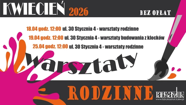 Tczew - Warsztaty rodzinne w Fabryce Sztuk