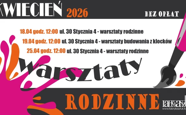 Tczew - Warsztaty rodzinne w Fabryce Sztuk