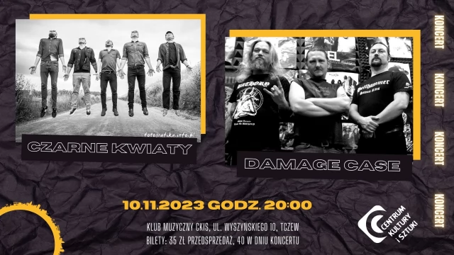 Tczew - Czarne Kwiaty i Damage Case - koncert
