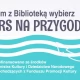 Tczew - Noc Bibliotek i spotkania z pisarzami - "Czytelniczego Rejsu" ciąg dalszy