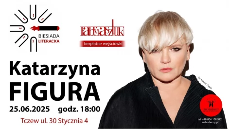 Tczew - Katarzyna Figura. Biesiada literacka