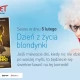 Tczew - Kino Kobiet z przedpremierowym pokazem "DZIEŃ Z ŻYCIA BLONDYNKI"!