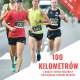 Tczew - 100 kilometrów na 100-lecie odzyskania niepodległości