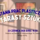 Tczew - Tarasy sztuki - wernisaż wystawy prac uczestników warsztatów plastycznych