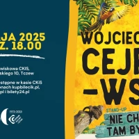 Tczew - Wojciech Cejrowski Stand-up comedy - Nie chcecie tam być!