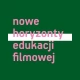Tczew - Ruszają zapisy na Nowe Horyzonty Edukacji Filmowej na sezon 2022/2023r.