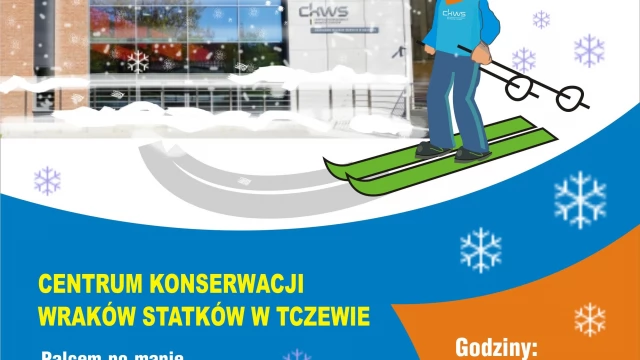 Tczew - Ferie 2017 w Centrum Konserwacji Wraków Statków w Tczewie