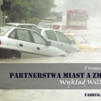 Tczew - "Partnerstwa miast a zmiany klimatu" - wykład