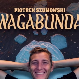 Tczew - Piotrek Szumowski - "Wagabunda" (II TERMIN)