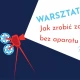 Tczew - Fabryka Sztuk online. Światowy Dzień Fotografii Otworkowej