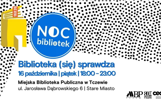 Tczew - Noc Bibliotek. Biblioteka (się) sprawdza