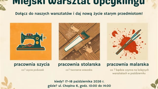 Tczew - Miejski Warsztat Upcyklingu zaprasza na warsztaty