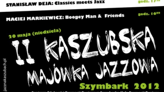 Tczew - II Kaszubska Majówka Jazzowa  Szymbark 2012