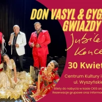 Tczew - Don Vasyl i Gwiazdy Cygańskiej Pieśni - Koncert Jubileuszowy