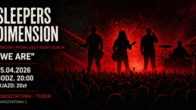 Tczew - Koncert Sleepers Dimension: "We Are"