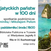 Tczew - 5 azjatyckich krajów w 100 dni | spotkanie podróżnicze z Dominiką i Mikołajem Połom