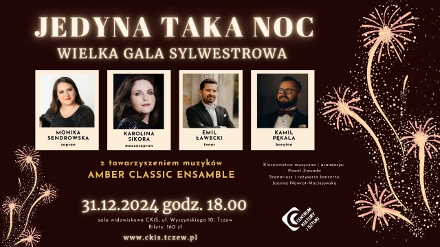 Tczew - "Jedyna taka NOC" Wielka Gala Sylwestrowa  - koncert