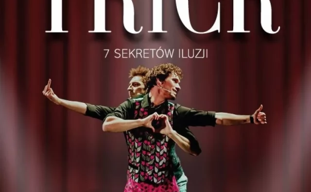 Tczew - The Trick - 7 sekretów iluzji