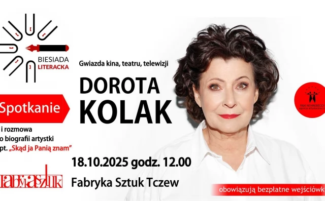 Tczew - Dorota Kolak w Fabryce Sztuk