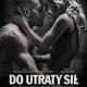Tczew - Kino Konesera. Tym razem DO UTRATY SIŁ