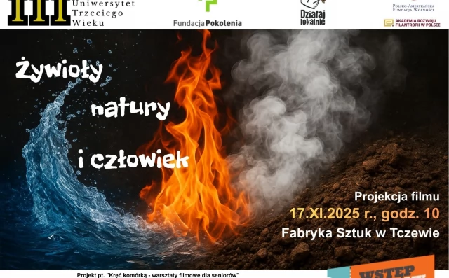 Tczew - "Żywioły natury i człowiek". Tczewski Uniwersytet Trzeciego Wieku zaprasza
