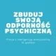 Tczew - Kurs dla młodzieży - Zbuduj swoją odporność psychiczną